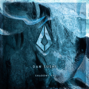Dan Sushi — Shadows (2026)