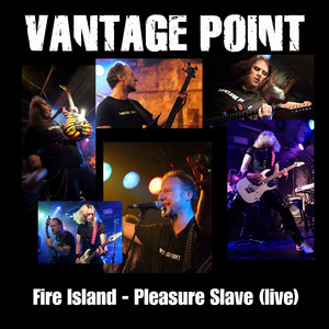 Fire Island / Pleasure Slave - Live by Vantage Point