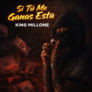 Si Tu Me Ganas Esta by King millone