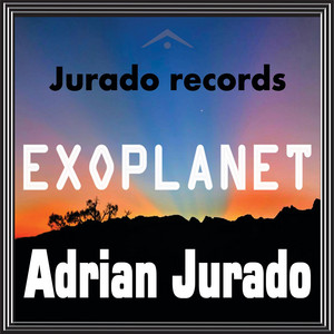 Adrian Jurado - Exoplanet