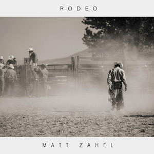 Matt Zahel - Rodeo