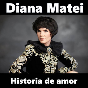 Historia de amor by Diana Matei