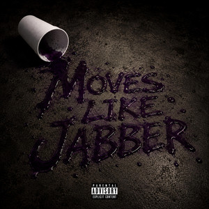 Moves Like Jabber by Jab