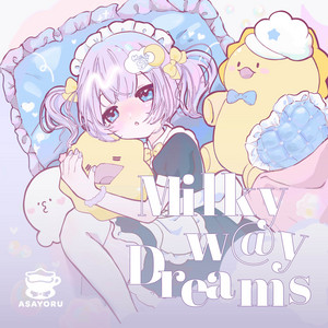 Milkyw@y Dreams by Asayoru Maid Cafe, shoyun