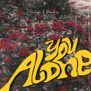 You Alone (feat. Bhankie)