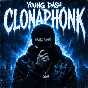 CLONAPHONK by YOUNG DASH