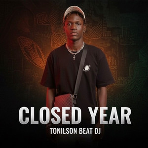 Tonilson Beat Dj - Closed Year