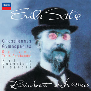 Satie: Gnossiennes; Gymnopédies; Ogives; Trois Sarabandes; Petite