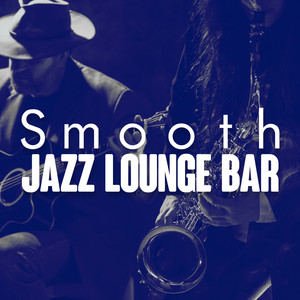 Smooth Jazz Lounge Bar album