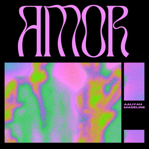 Aaliyah Madeline - Amor