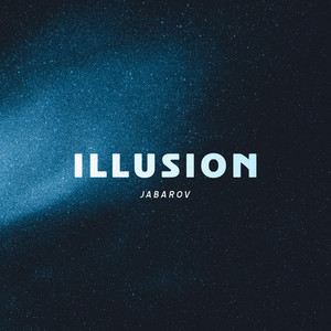 Illusion by Jabarov