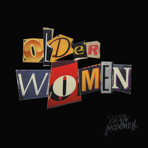 Tyler Dean McDowell - Older Women