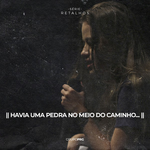 Karem Cardim - Havia Uma Pedra No Meio Do Caminho