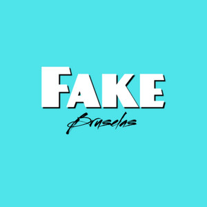 Fake by Bruselas