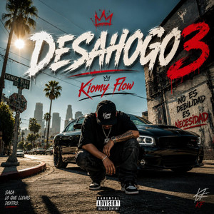 Desahogo 3 by Kiomy Flow