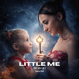 Little Me (We Will Be) by Sara Dol