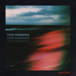 This Morning by NightRec