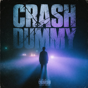 CRASH DUMMY by DC THE DON