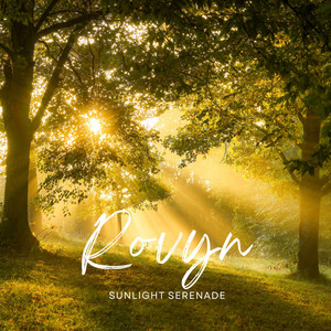 Sunlight Serenade by Rovyn