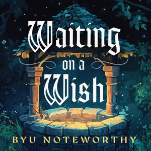 Waiting on a Wish (From 