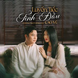 Luyến Tiếc Tình Đầu (Remix)