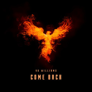 COME BACK by Vo Williams