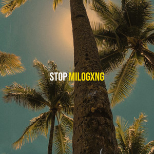 Stop by Milogxng