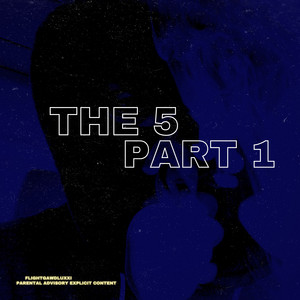 The 5: Part 1