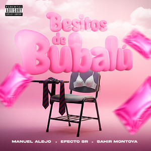 Manuel Alejo, Efecto SR & Sahir Montoya - Besitos De Bubalú