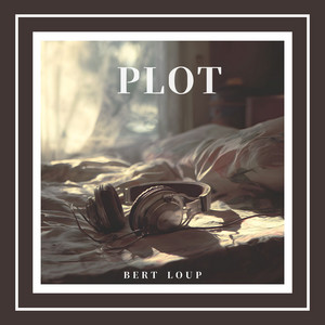 Plot by Bert Loup
