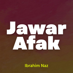 Ibrahim Naz - Jawar Afak