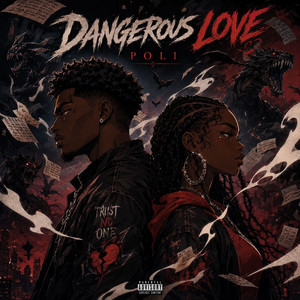 Dangerous Love by Poli
