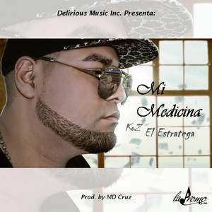 Mi Medicina by Koz La Estrategia