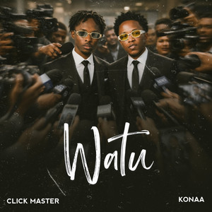 Watu by Click Master, Konaa