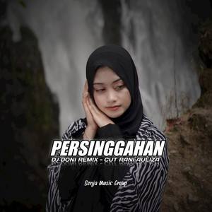 DJ Persinggahan Slow Santuy by DJ DONI REMIX, Cut Rani Auliza