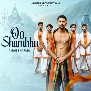 Oo Shambhu by Aman Sharma