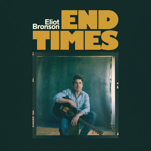 End Times by Eliot Bronson, Oliver Wood
