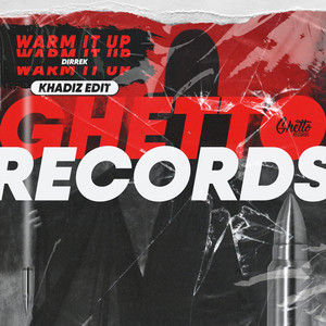 Warm It Up - Khadiz Edit by Dirrek, khadiz