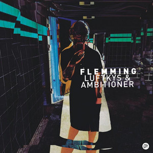 Ambivalens (feat. Loke Deph & Esben) by F L E M M I N G, Loke Deph, Esben