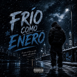 Frio Como Enero by Shadow miusic
