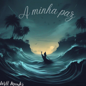 A minha paz by Will Mendes