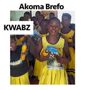 Kwabz - Akoma brefo