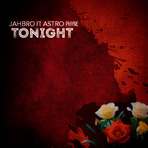 TONIGHT by Jahbro, Astro phyne