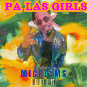 PA LAS GIRLS by MICRO MS