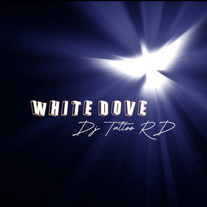 White Dove by Dj Tattoo RD