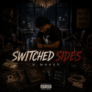 Switched Sides by D-Money