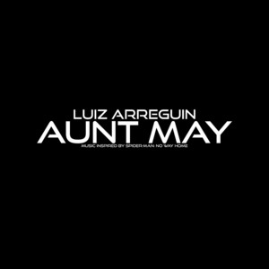 Aunt May (Music Inspired By No Way Home)