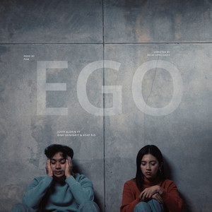 EGO by Justy Aldrin, Rina Sainyakit, Asap Rio