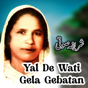 Sharifa Soti - Yal De Wati Gela Gebatan