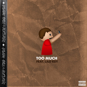 Too Much (feat. Lilo Key) by Revlyn, Lilo Key